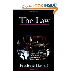  The Law (9781599869759) Frederic Bastiat Books