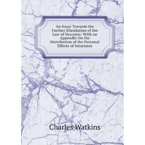   of the Personal Effects of Intestates Charles Watkins Books