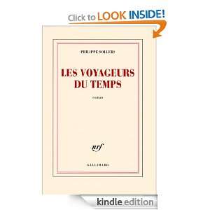 Les Voyageurs du Temps (Blanche) (French Edition): Philippe Sollers 
