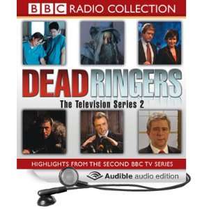 com Dead Ringers, TV Series 2 (Audible Audio Edition) BBC Audiobooks 
