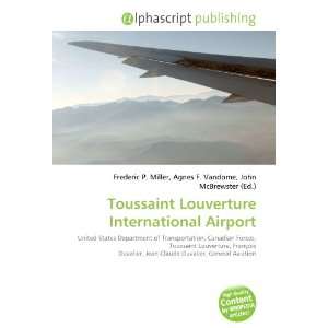  Toussaint Louverture International Airport (9786134060684 