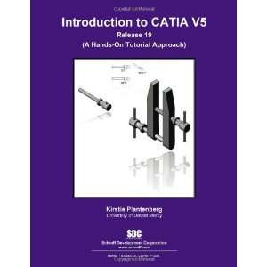 Introduction to CATIA V5 Release 19 [Perfect Paperback 