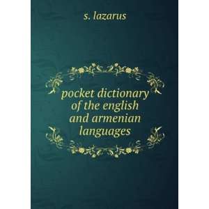   dictionary of the english and armenian languages: s. lazarus: Books