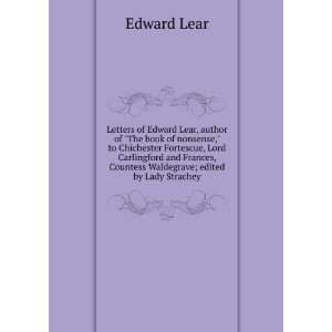  Letters of Edward Lear, author of The book of nonsense 