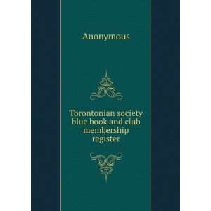  Torontonian society blue book and club membership register 