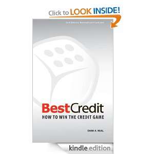 BestCredit How to Win the Credit Game (2nd ed.) Dana Neal  