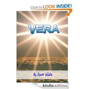 Vera : Classics Book with History of Author (Annotated): Oscar Wilde 