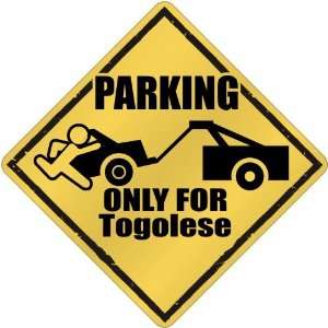  New  Parking Only For Togolese  Togo Crossing Country 