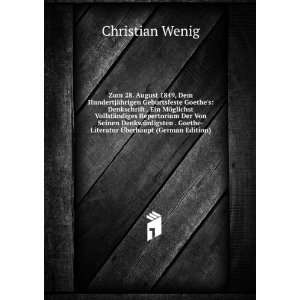   Goethe Literatur Ã?berhaupt (German Edition) Christian Wenig Books