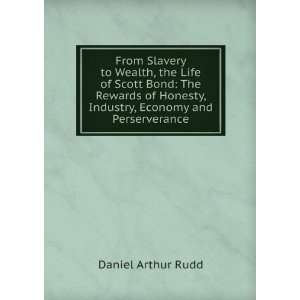  , industry, economy and perserverance Daniel Arthur Rudd Books