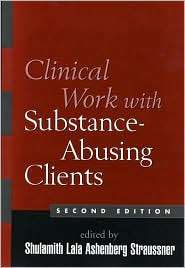 Clinical Work with Substance Abusing Clients, (1593852894), Shulamith 