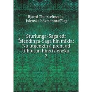   Ãslenska bÃ³kmenntafÃ©lag Bjarni Thorsteinsson  Books