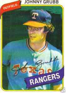 Topps 1980 Texas Rangers  Johnny Grubb   
