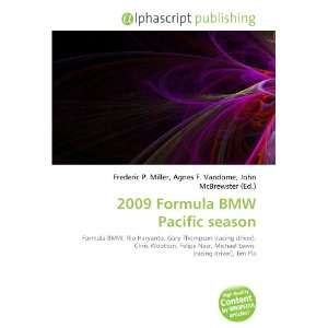  2009 Formula BMW Pacific season (9786132693594) Books