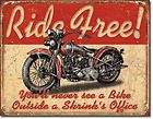 Ride Free Never See Shrink TIN SIGN biker gift motorcyc..​.