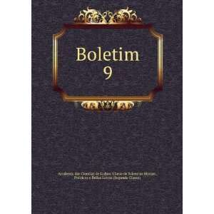  Boletim. 9 Politicos e Bellas Letras (Segunda Classe 