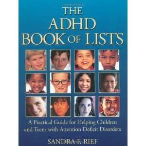  ADHD Book of Lists: A Practical Guide for Helping Children and Teens 