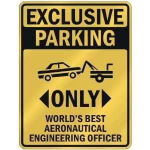  EXCLUSIVE PARKING  ONLY WORLDS BEST AERONAUTICAL ENGINEERING 