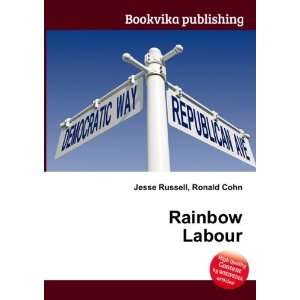  Rainbow Labour Ronald Cohn Jesse Russell Books