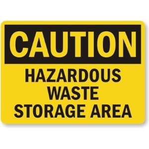  Caution Hazardous Waste Storage Area Aluminum Sign, 18 x 