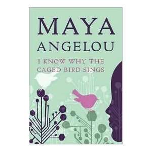  I Know Why the Caged Bird Sings [Deckle Edge] Publisher 