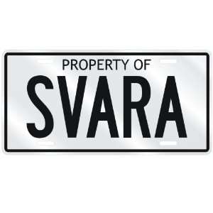  NEW  PROPERTY OF SVARA  LICENSE PLATE SIGN NAME: Home 