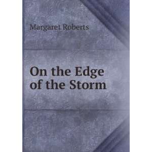   Storm, by the Author of mademoiselle Mori. Margaret Roberts Books
