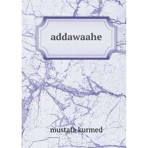  addawaahe mustafa kurmed Books