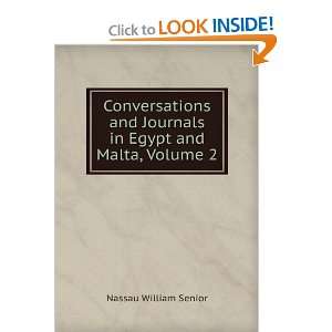  Journals in Egypt and Malta, Volume 2 Nassau William Senior Books
