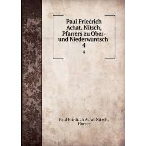   Ober  und Niederwuntsch . 4 Horace Paul Friedrich Achat Nitsch Books