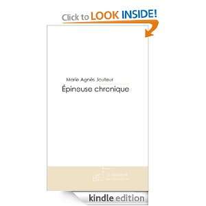 Epineuse chronique (French Edition): Marie Agnès Jouteur:  