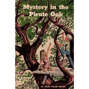   Mystery in the Pirate Oak (9780643531505) Helen Fuller Orton Books