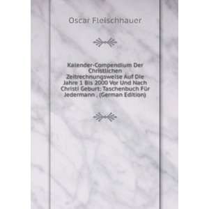  FÃ¼r Jedermann . (German Edition) Oscar Fleischhauer Books