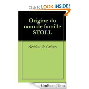 Origine du nom de famille STOLL (Oeuvres courtes) (French Edition 