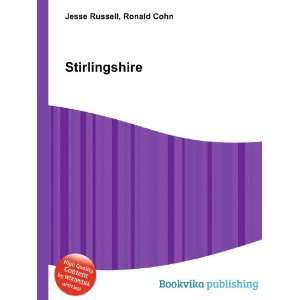 Stirlingshire: Ronald Cohn Jesse Russell:  Books