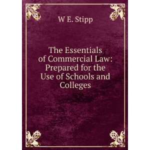   Law: Prepared for the Use of Schools and Colleges: W E. Stipp: Books