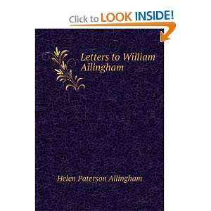    Letters to William Allingham: Helen Paterson Allingham: Books