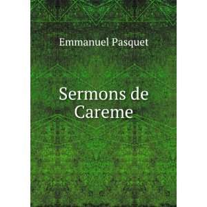  Sermons de Careme Emmanuel Pasquet Books