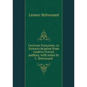   , with notes by L. StiÃ¨venard: LÃ©once StiÃ¨venard: Books