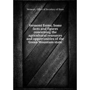   the Green Mountain state Vermont. Office of Secretary of State Books