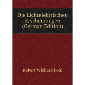   (German Edition) (9785877497238) Robert Wichard Pohl Books