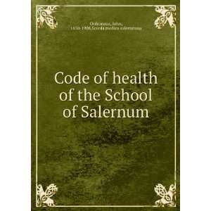  Code of health of the School of Salernum  translated into 