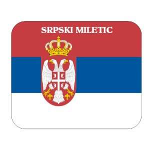  Serbia, Srpski Miletic Mouse Pad 