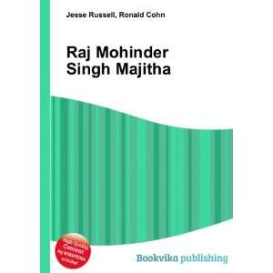    Raj Mohinder Singh Majitha: Ronald Cohn Jesse Russell: Books