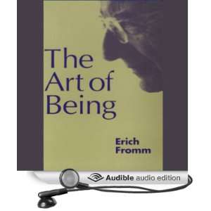   Art of Being (Audible Audio Edition) Erich Fromm, Raymond Todd Books