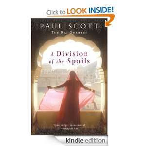 Division Of The Spoils (Raj Quartet 4) Paul Scott  