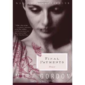  Final Payments [Paperback] Mary Gordon Books