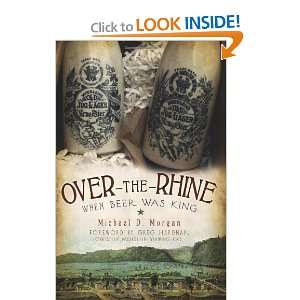   the Rhine When Beer Was King (OH) [Paperback] Michael Morgan Books