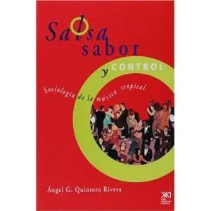  Salsa, Sabor y Control [Paperback] Angel Quintero Rivera Books