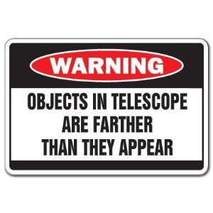   IN TELESCOPE  Warning Sign  sky space night gag 